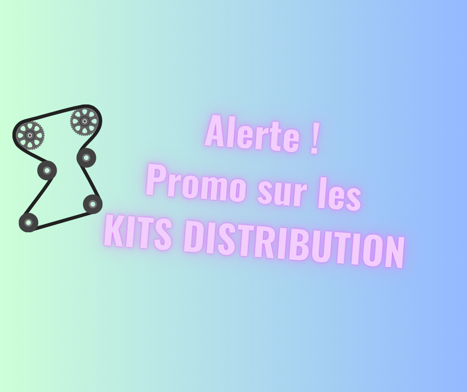 Alerte ! Promotion sur les kits distribution